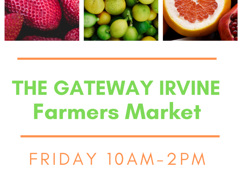 The Gateway Irvine Farmers Market